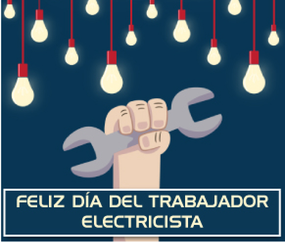 ¡Día del Trabajador Electricista!